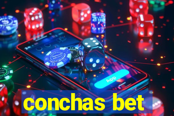 conchas bet